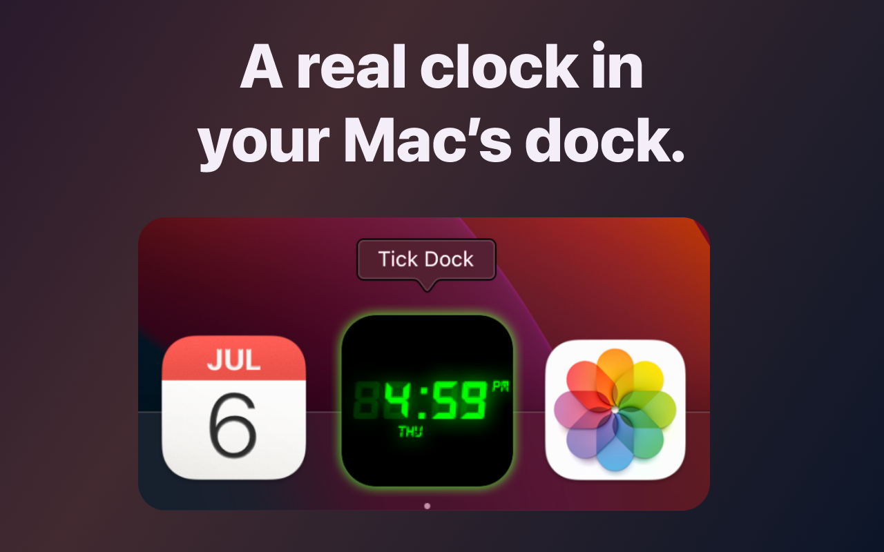 TickDock digital clock face shown live in the macOS dock between Calendar and Photos